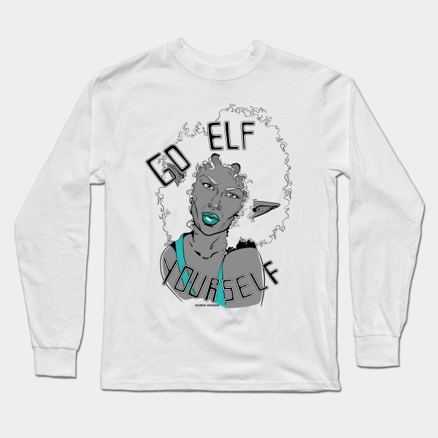 Go Elf Yourself Long Sleeve T-Shirt by georgiagoddard